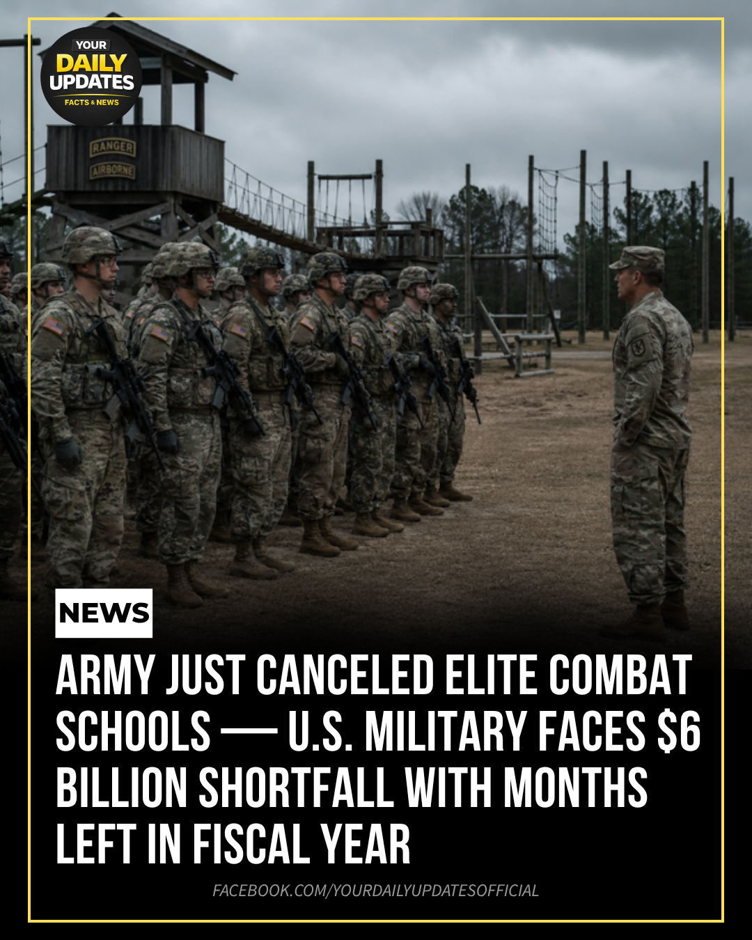 Army Cancels Elite Combat Schools — U.S. Military Faces $6 Billion Shortfall With Months Left in Fiscal Year