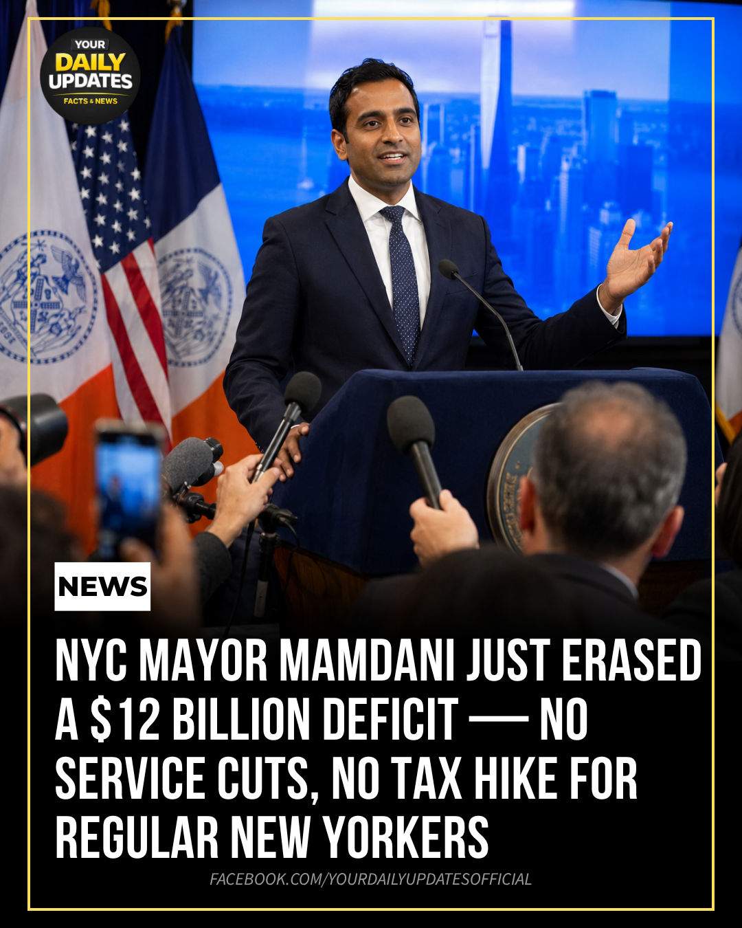 NYC Mayor Mamdani Just Erased a $12 Billion Deficit — No Service Cuts, No Tax Hike for Regular New Yorkers